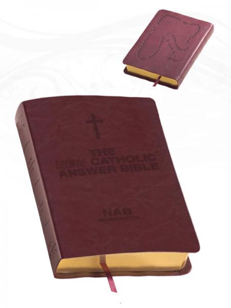 The New Catholic Answer Bible - Burgundy - Large Print - St. Mary's Gift Store